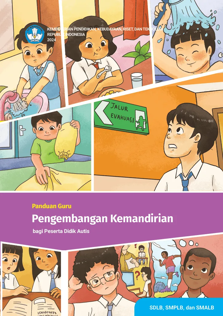 Sampul Panduan Guru Pengembangan Kemandirian bagi Peserta Didik Autis untuk SDLB, SMPLB, dan SMALB