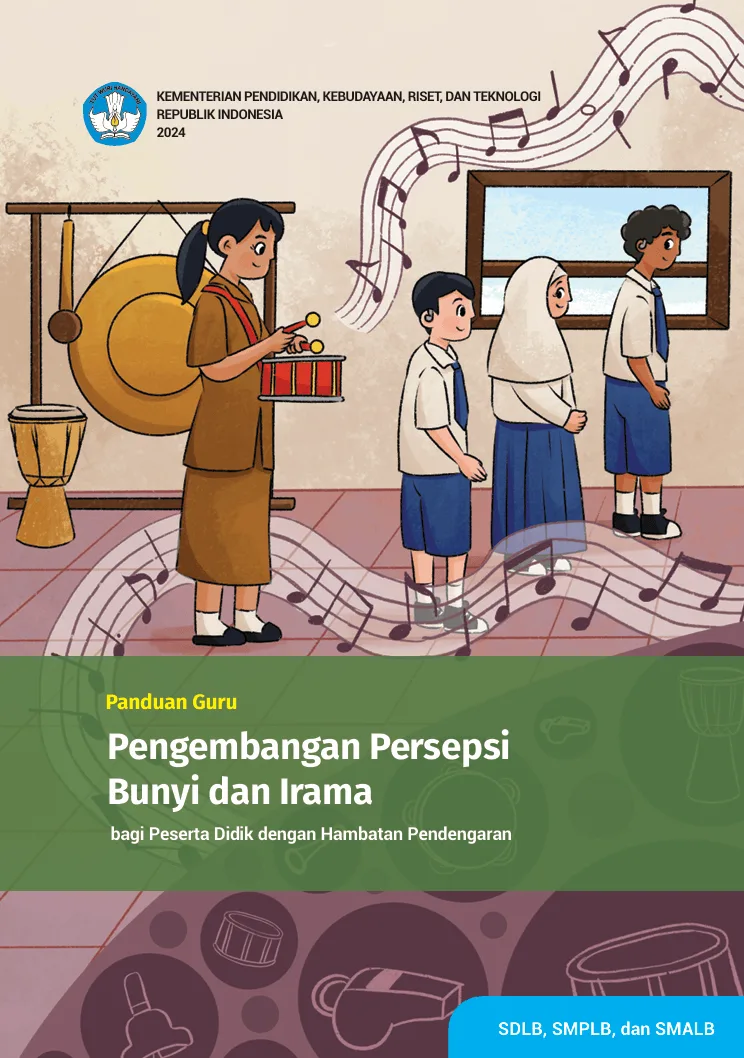 Sampul Panduan Guru Pengembangan Persepsi Bunyi dan Irama bagi Peserta Didik dengan Hambatan Pendengaran