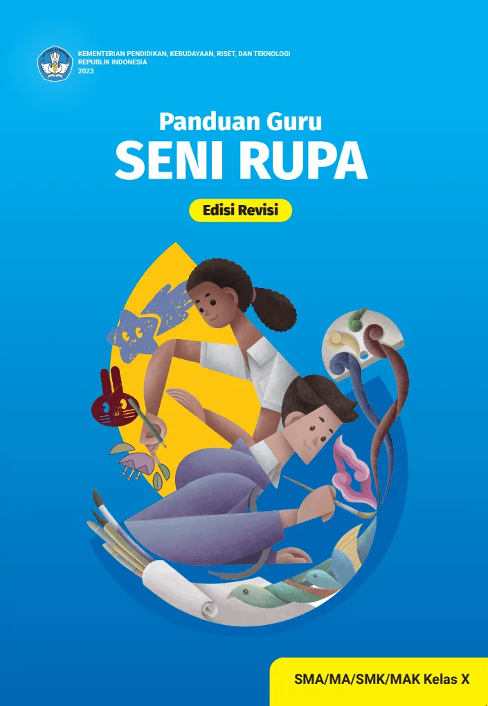 Sampul Panduan Guru Seni Rupa untuk SMA/MA/SMK/MAK Kelas X (Edisi Revisi)