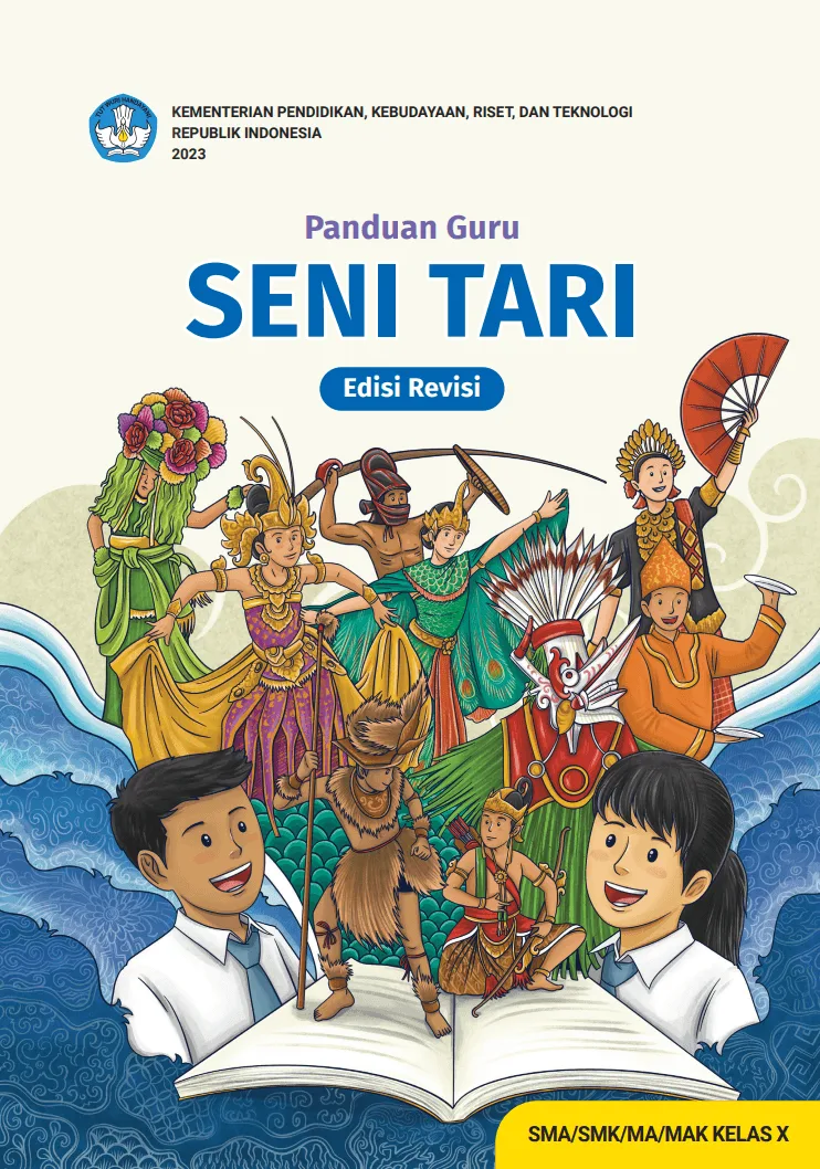 Sampul Panduan Guru Seni Tari untuk SMA/SMK/MA/MAK Kelas X (Edisi Revisi)