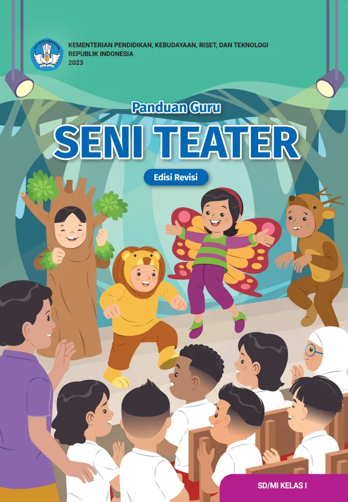 Sampul Panduan Guru Seni Teater untuk SD/MI Kelas I (Edisi Revisi)