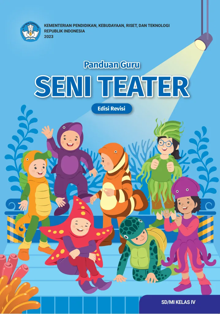 Sampul Panduan Guru Seni Teater untuk SD/MI Kelas IV (Edisi Revisi)