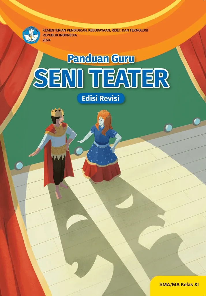 Sampul Panduan Guru Seni Teater untuk SMA/MA Kelas XI (Edisi Revisi)