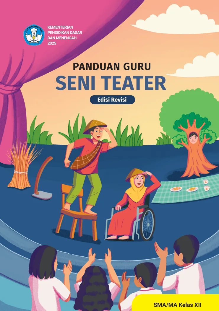 Sampul Panduan Guru Seni Teater untuk SMA/MA Kelas XII (Edisi Revisi)
