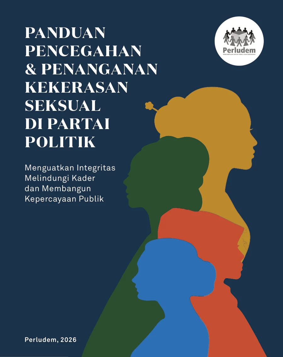 Sampul Panduan Pencegahan dan Penanganan Kekerasan Seksual di Partai Politik: Menguatkan Integritas, Melindungi Kader dan Membangun Kepercayaan Publik