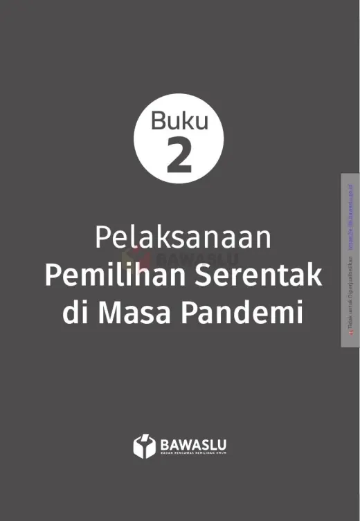 Sampul Pelaksanaan Pemilihan Serentak di Masa Pandemi