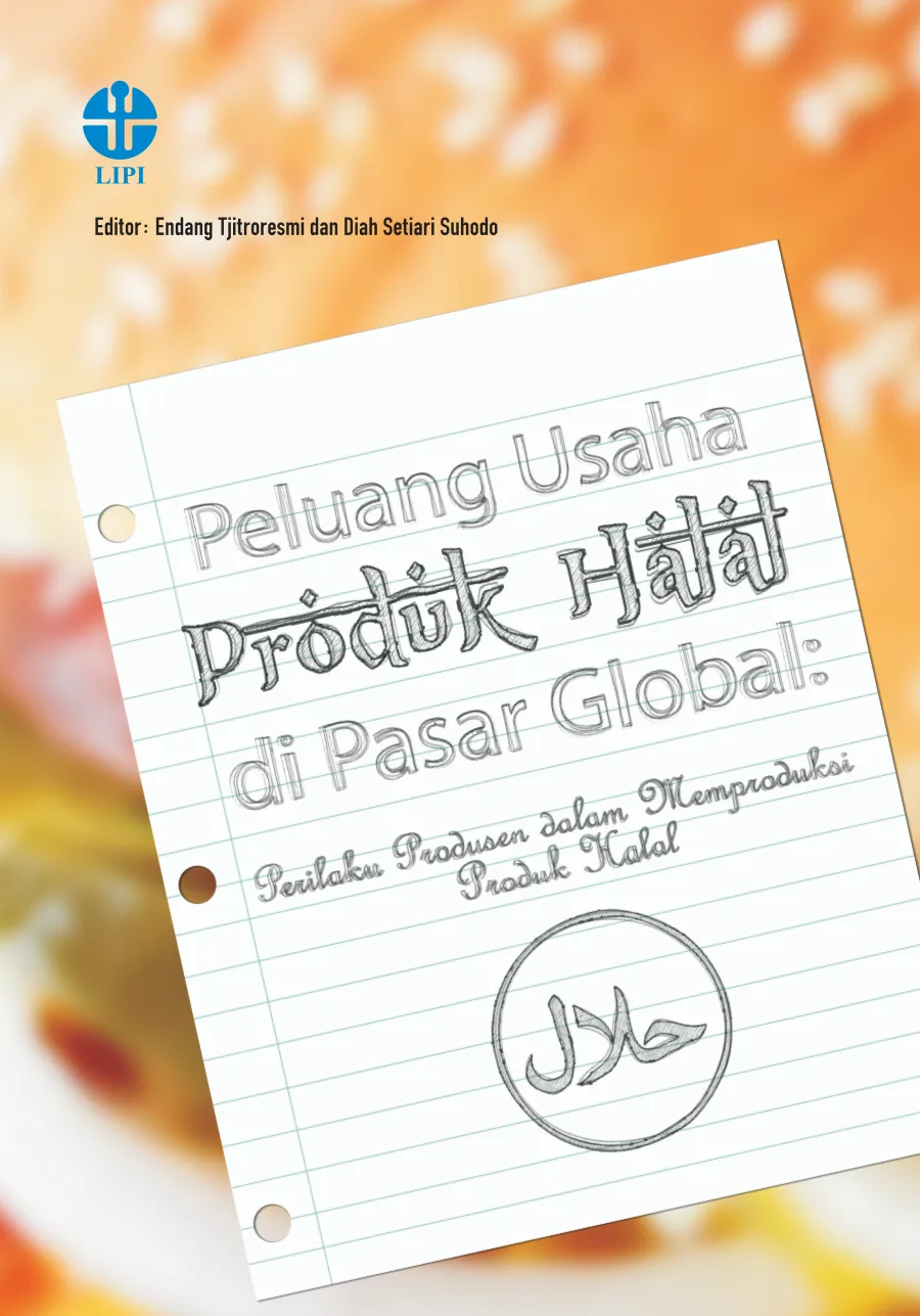 Sampul buku Peluang Usaha Produk Halal di Pasar Global: Perilaku Produsen dalam Memproduksi Produk Halal