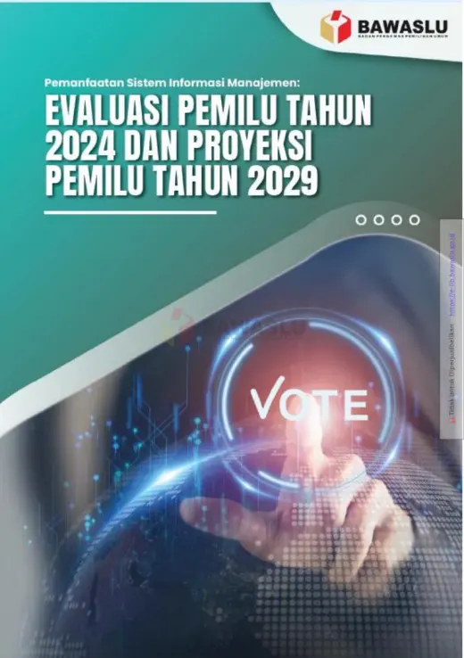 Sampul Pemanfaatan Sistem Informasi Manajemen: Evaluasi Pemilu Tahun 2024 dan Proyeksi Pemilu Tahun 2029