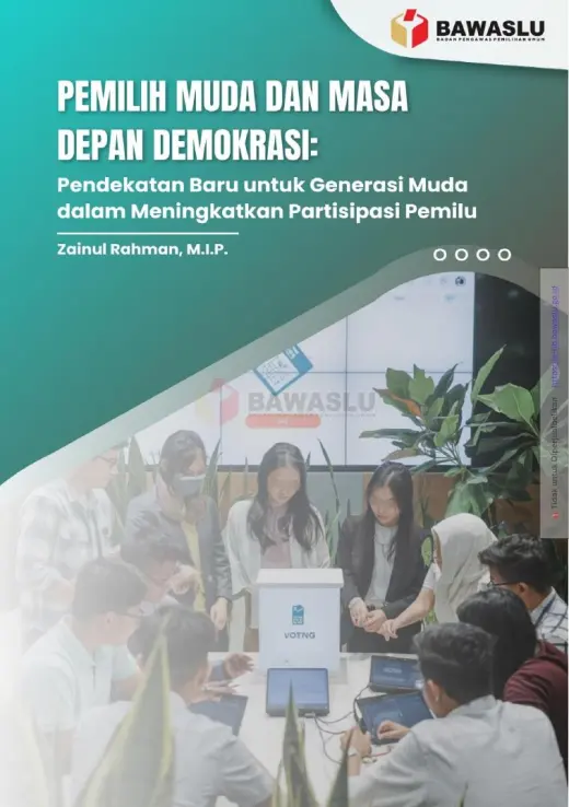 Sampul Pemilih Muda dan Masa Depan Demokrasi: Pendekatan Baru untuk Generasi Muda dalam Meningkatkan Partisipasi Pemilu