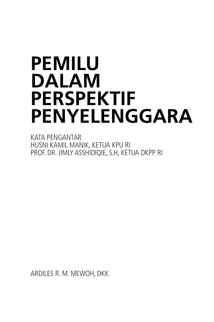 Sampul Pemilu dalam Perspektif Penyelenggara