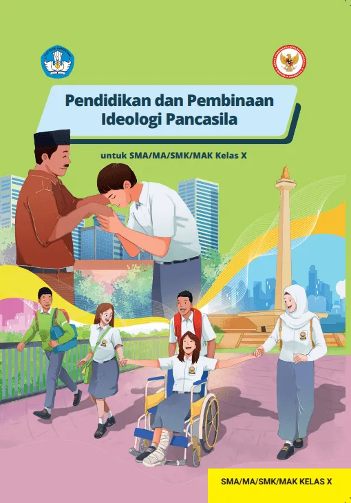 Sampul PENDIDIKAN DAN PEMBINAAN IDEOLOGI PANCASILA untuk SMA/MA/SMK/MAK Kelas X