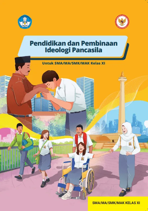 Sampul PENDIDIKAN DAN PEMBINAAN IDEOLOGI PANCASILA untuk SMA/MA/SMK/MAK Kelas XI