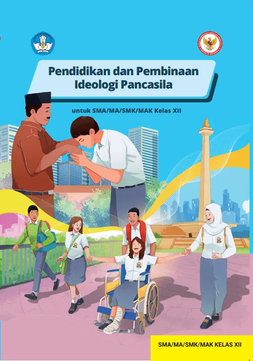 Sampul PENDIDIKAN DAN PEMBINAAN IDEOLOGI PANCASILA untuk SMA/MA/SMK/MAK Kelas XII