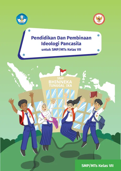 Sampul PENDIDIKAN DAN PEMBINAAN IDEOLOGI PANCASILA UNTUK SMP/MTs KELAS VII