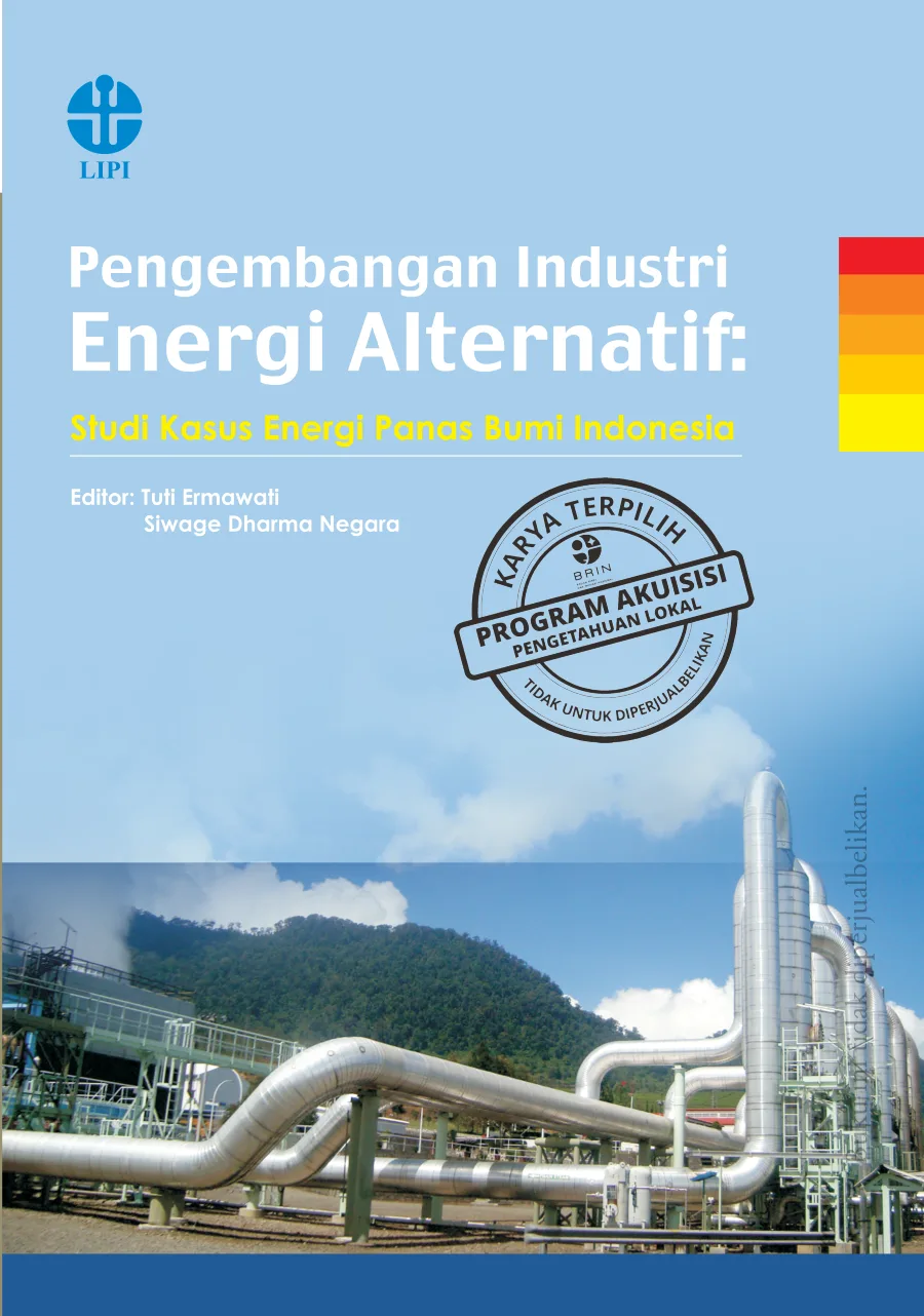 Sampul buku Pengembangan Industri Energi Alternatif: Studi Kasus Energi Panas Bumi Indonesia
