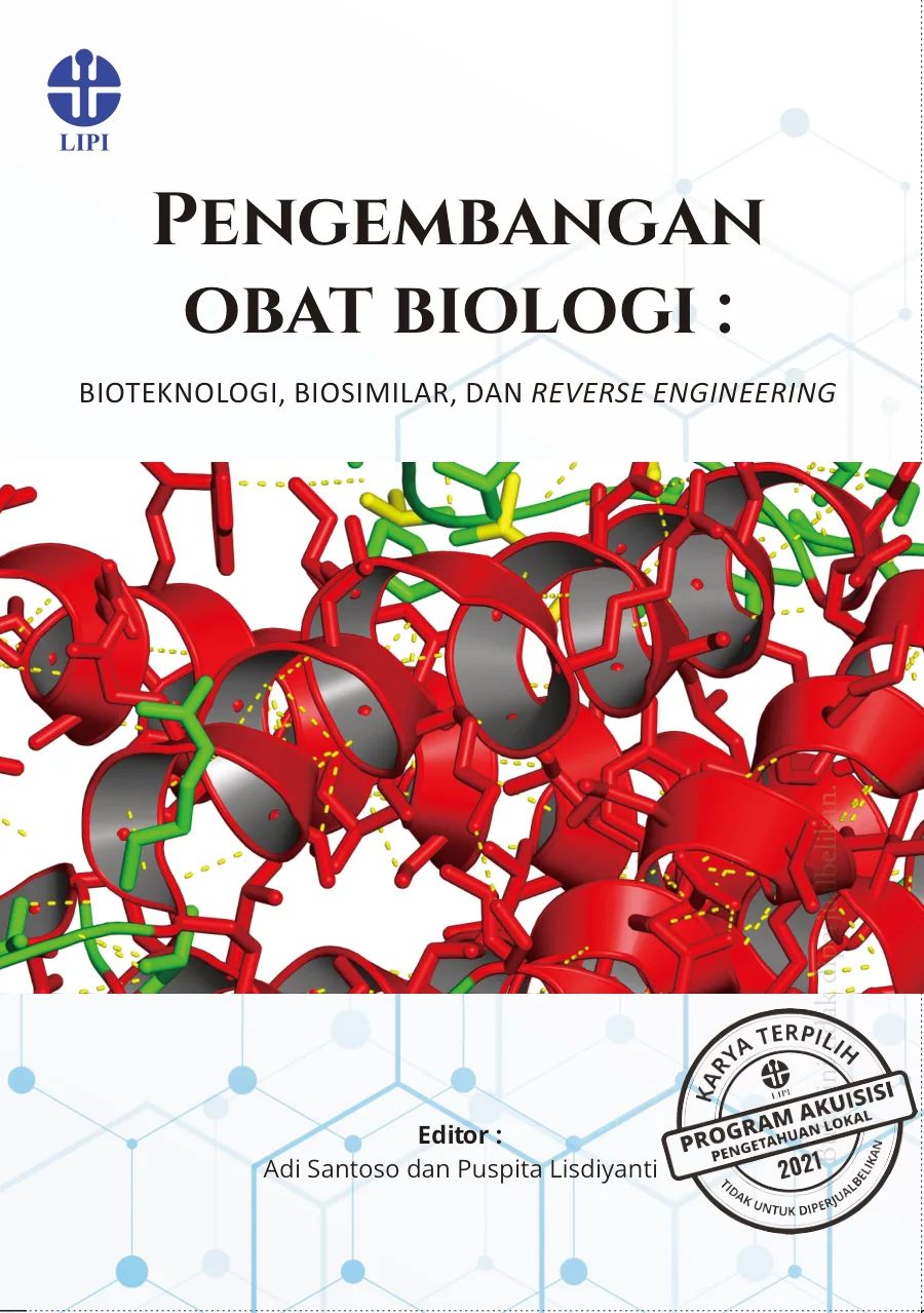 Sampul Pengembangan Obat Biologi: Bioteknologi, Biosimilar, dan Reverse Engineering