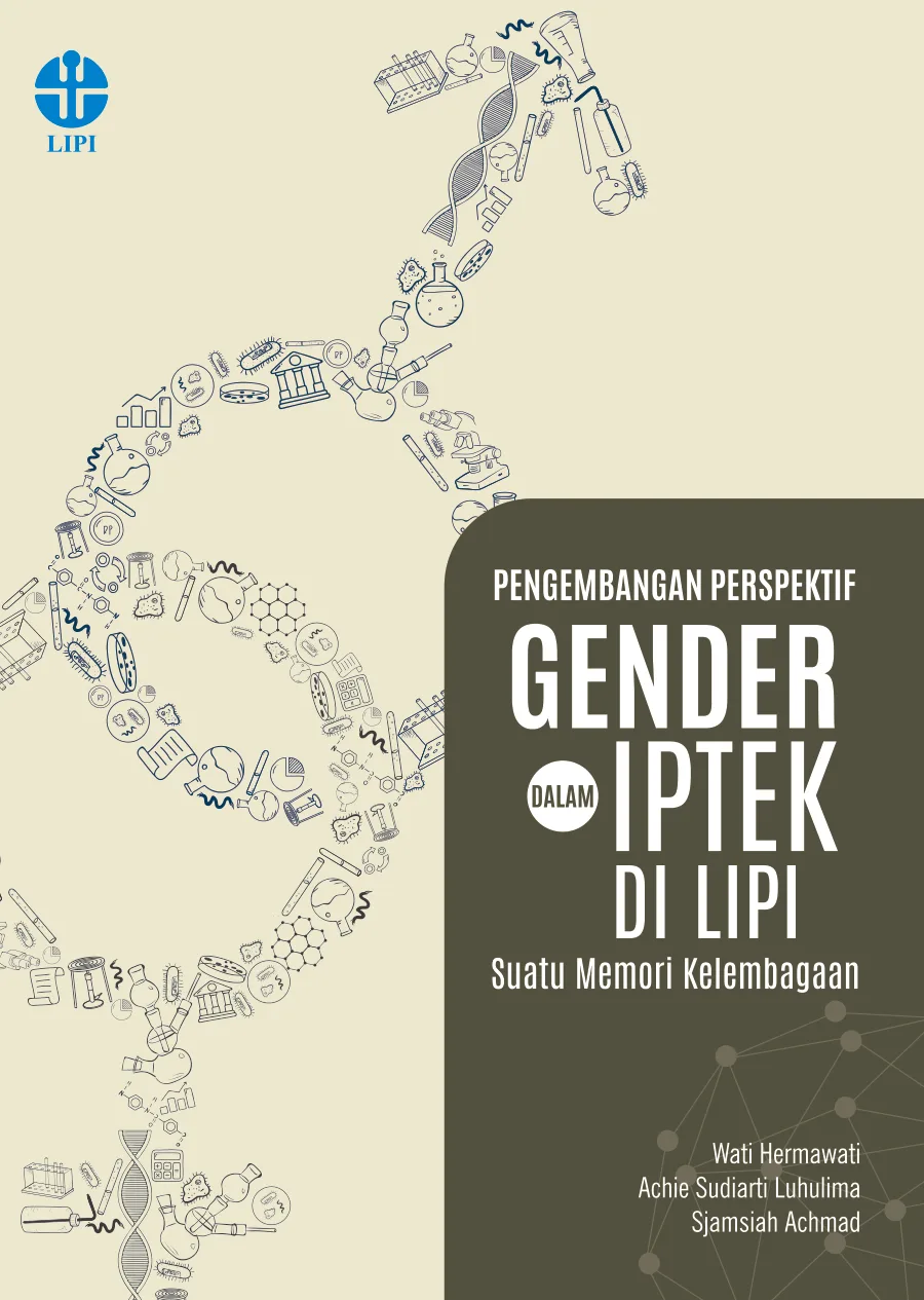 Sampul Pengembangan Perspektif Gender dalam Iptek di LIPI: Suatu Memori Kelembagaan