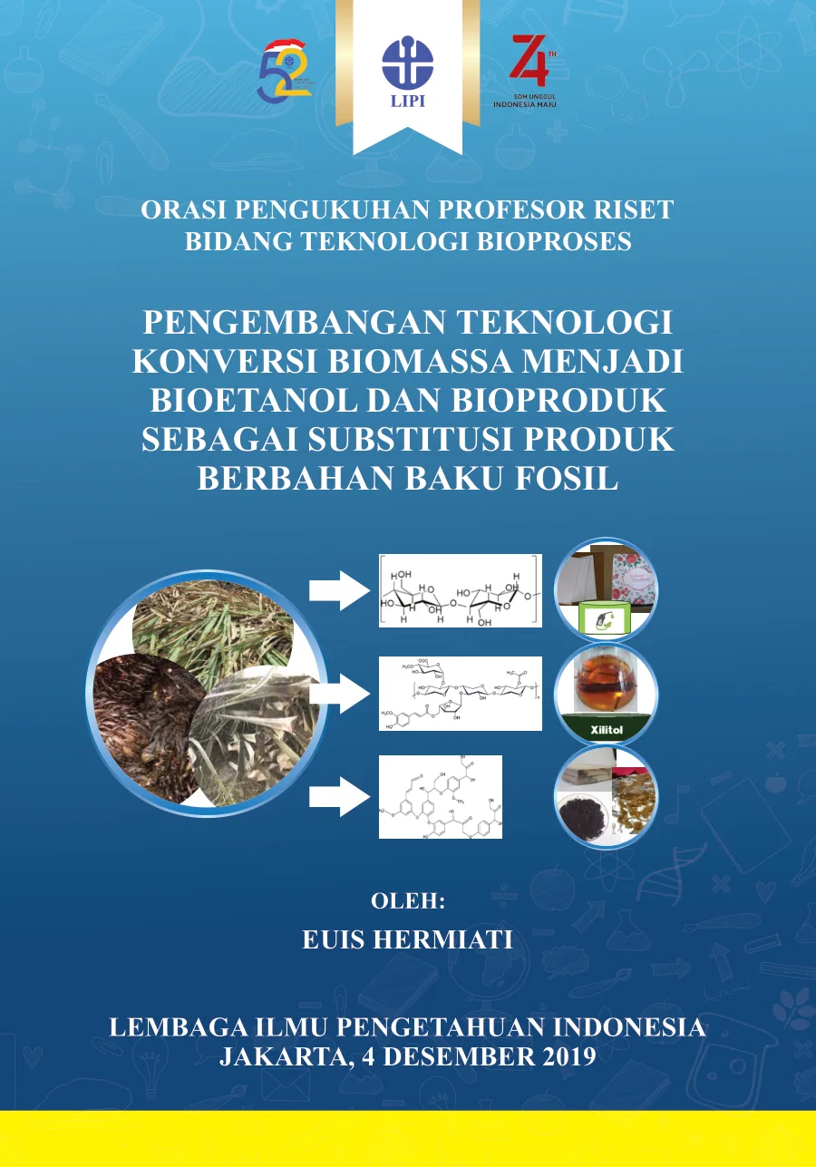 Sampul Pengembangan Teknologi Konversi Biomassa Menjadi Bioetanol dan Bioproduk sebagai Substitusi Produk Berbahan Baku Fosil