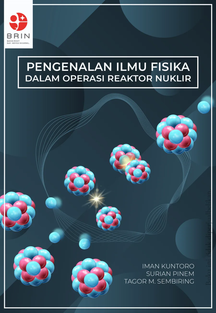 Sampul Pengenalan Ilmu Fisika dalam Operasi Reaktor Nuklir