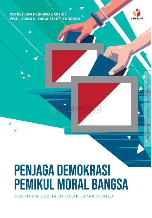 Sampul Penjaga Demokrasi, Pemikul Moral Bangsa: Sehimpun Cerita di Balik Layar