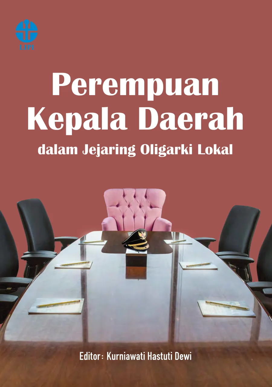Sampul buku Perempuan Kepala Daerah dalam Jejaring Oligarki Lokal