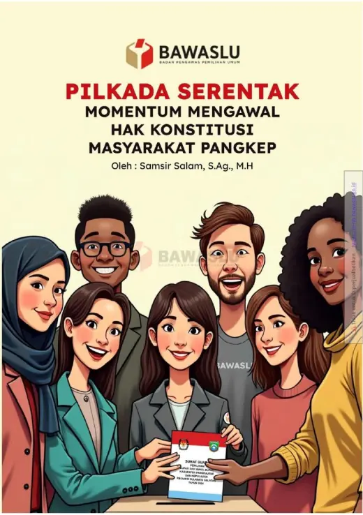 Sampul Pilkada Serentak Momentum Mengawal Hak Konstitusi Masyarakat Pangkep