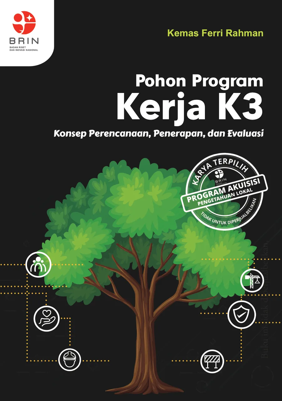 Sampul Pohon Program Kerja K3: Konsep Perencanaan, Penerapan, dan Evaluasi