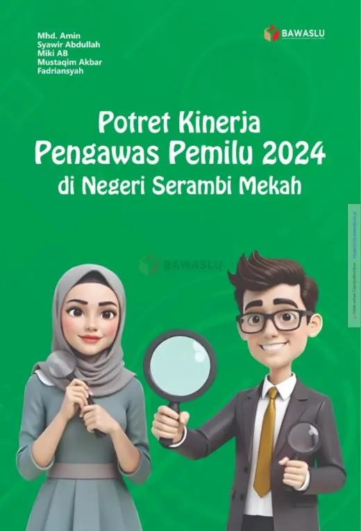 Sampul Potret Kinerja Pengawas Pemilu 2024 di Negeri Serambi Mekah