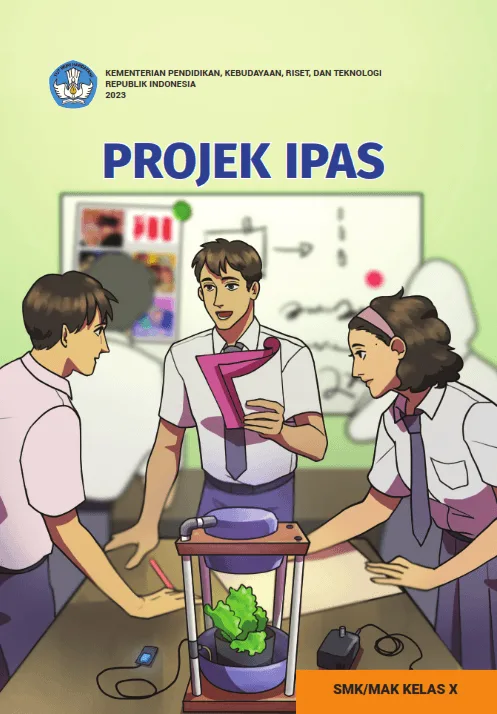 Sampul Projek IPAS untuk SMK/MAK Kelas X