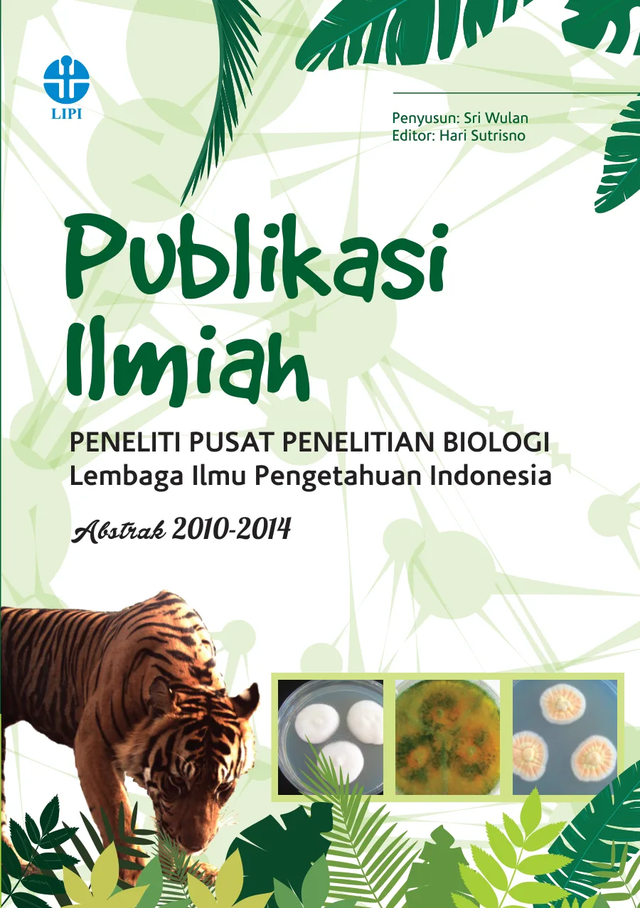 Sampul Publikasi Ilmiah Peneliti Pusat Penelitian Biologi-LIPI: Abstrak 2010-2014