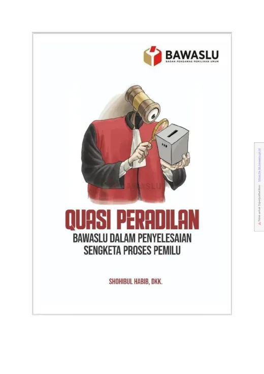 Sampul Quasi Peradilan Bawaslu Dalam Penyelesaian Sengketa Proses Pemilu