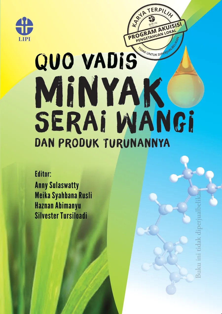 Sampul buku Quo Vadis Minyak Serai Wangi dan Produk Turunannya