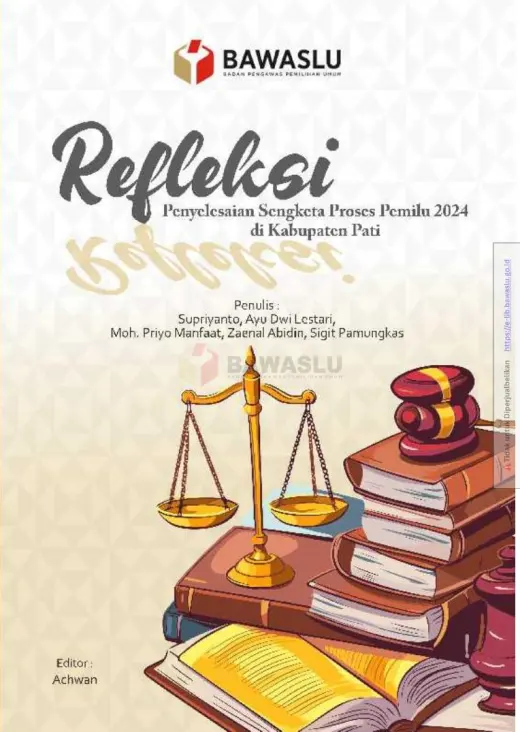 Sampul Refleksi Penyelesaian Sengketa Proses Pemilu 2024 di Kabupaten Pati
