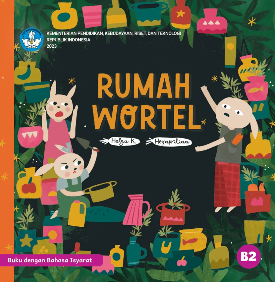 Sampul Rumah Wortel (Edisi Buku dengan Bahasa Isyarat)