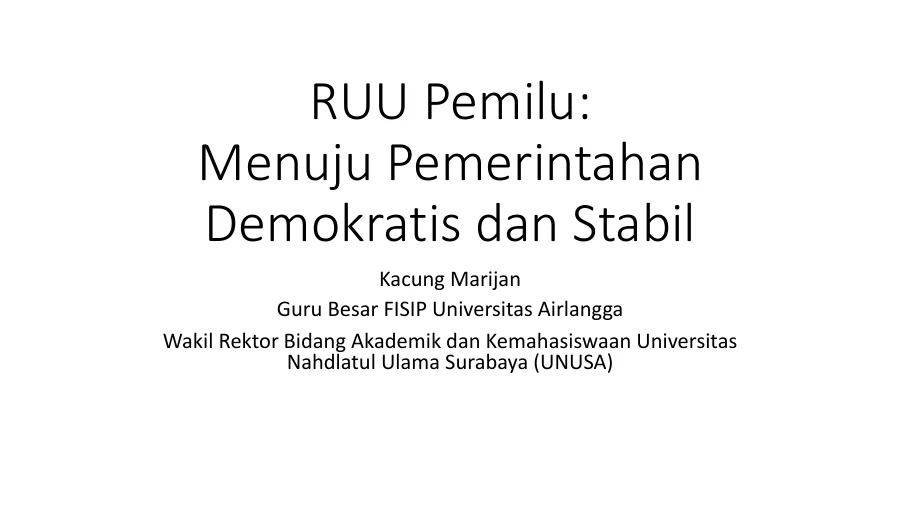 Sampul RUU Pemilu: Menuju Pemerintahan Demokratis dan Stabil
