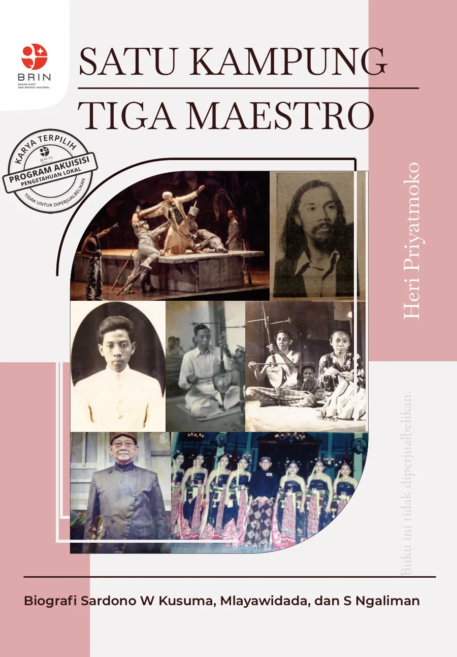 Sampul Satu Kampung Tiga Maestro: Biografi Sardono W Kusuma, Mlayawidada, dan S. Ngaliman