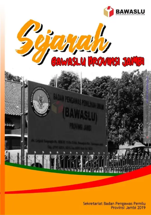 Sampul Sejarah Bawaslu Provinsi Jambi