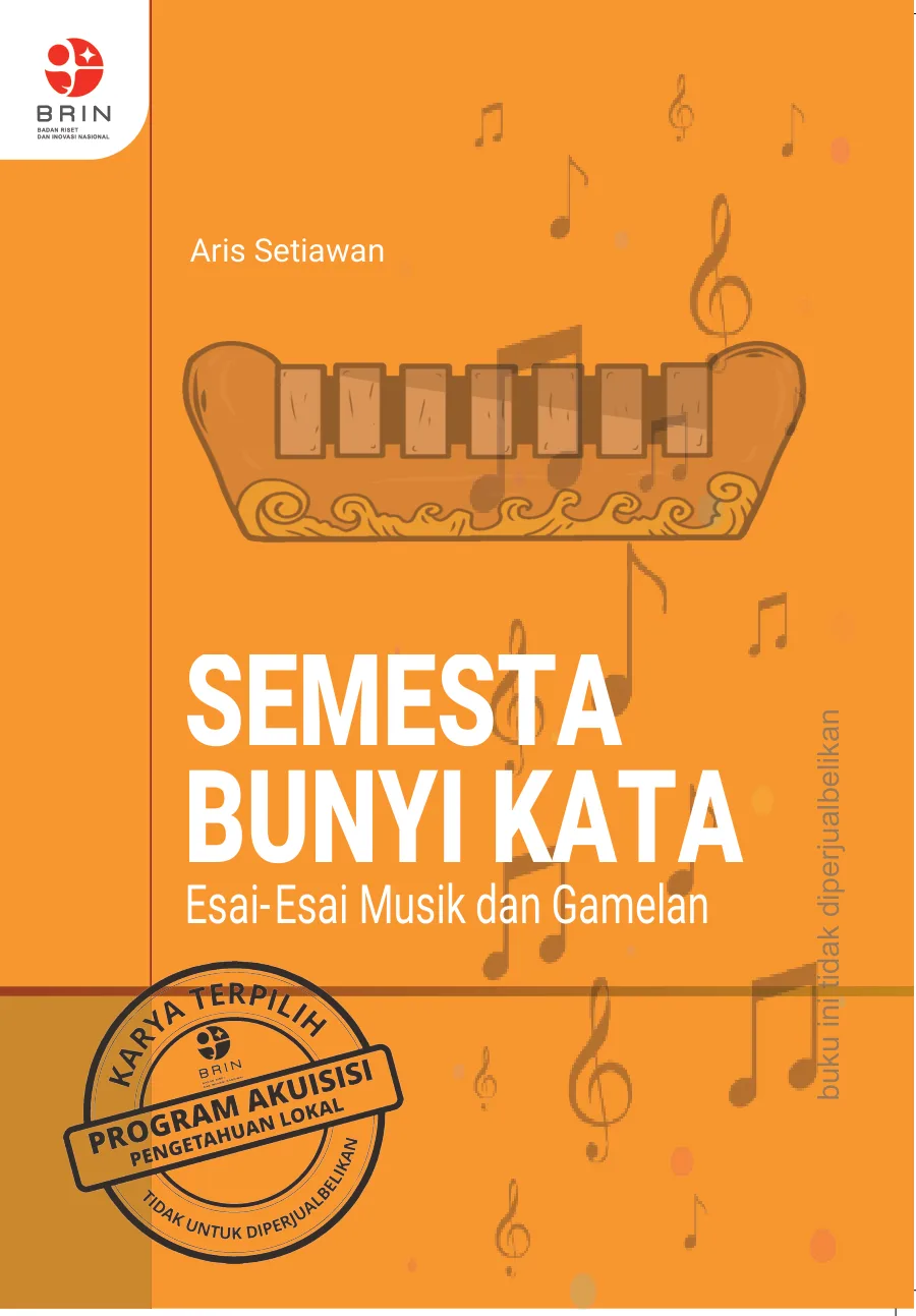 Sampul Semesta Bunyi Kata: Esai-Esai Musik dan Gamelan