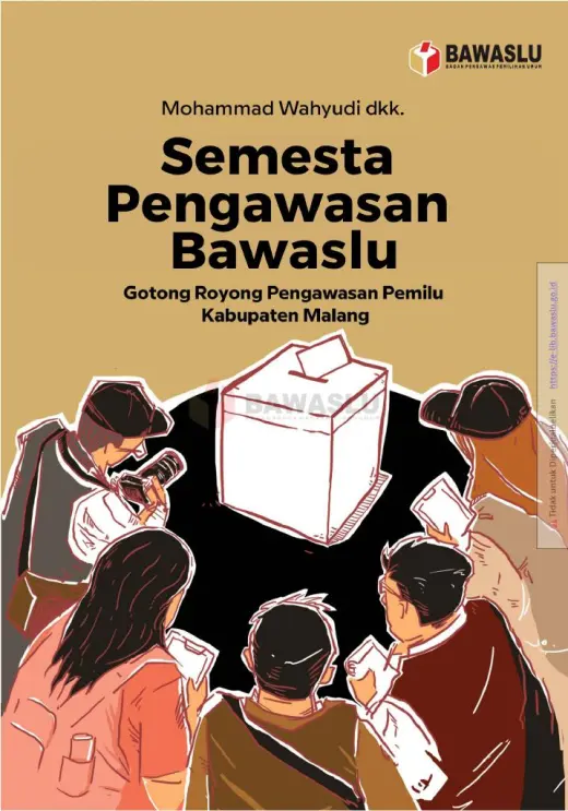 Sampul Semesta Pengawasan Bawaslu: Gotong Royong Pengawasan Pemilu Kabupaten Malang