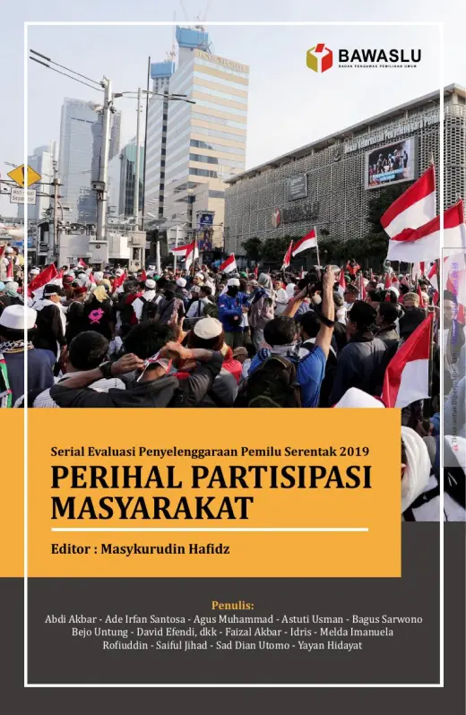 Sampul Serial Evaluasi Penyelenggaraan Pemilu Serentak 2019: Perihal Partisipasi Masyarakat