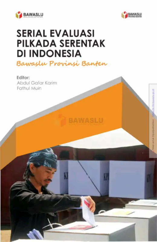 Sampul Serial Evaluasi Pilkada Serentak di Indonesia: Bawaslu Provinsi Banten