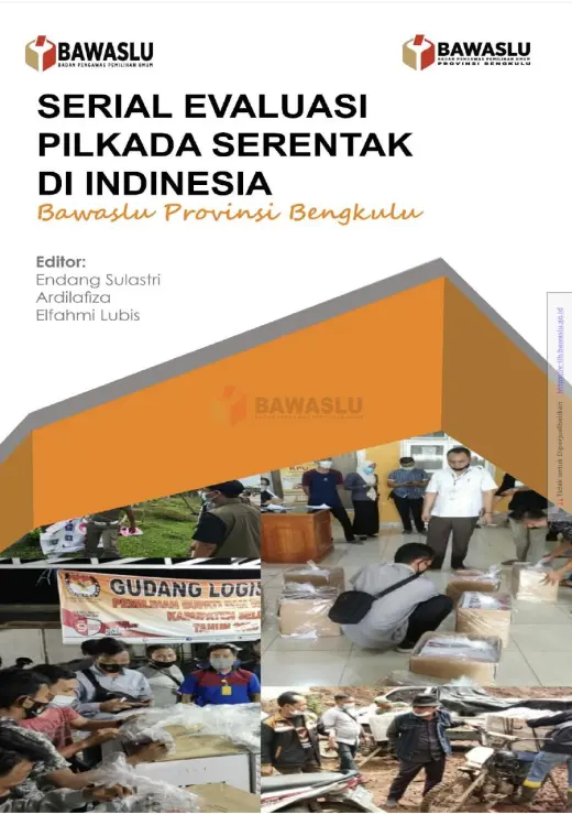 Sampul Serial Evaluasi Pilkada Serentak di Indonesia: Bawaslu Provinsi Bengkulu