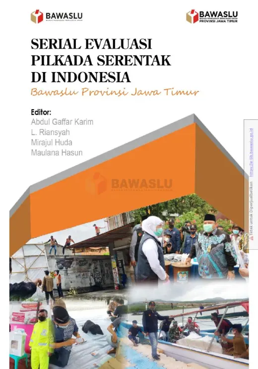 Sampul Serial Evaluasi Pilkada Serentak di Indonesia: Bawaslu Provinsi Jawa Timur