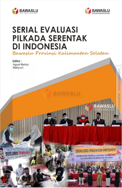 Sampul Serial Evaluasi Pilkada Serentak di Indonesia: Bawaslu Provinsi Kalimantan Selatan