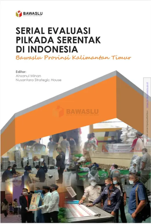 Sampul Serial Evaluasi Pilkada Serentak di Indonesia: Bawaslu Provinsi Kalimantan Timur