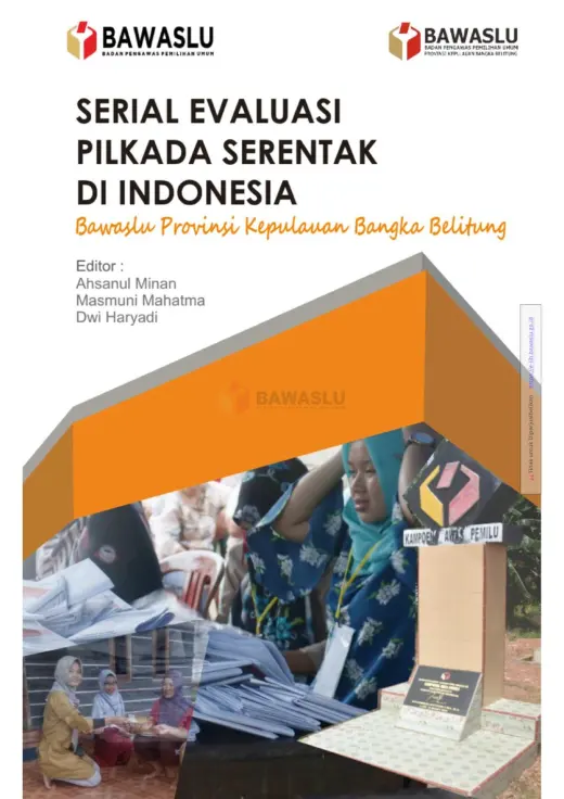 Sampul Serial Evaluasi Pilkada Serentak di Indonesia: Bawaslu Provinsi Kepulauan Bangka Belitung