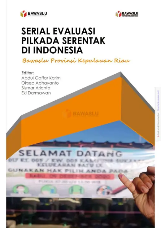 Sampul Serial Evaluasi Pilkada Serentak di Indonesia: Bawaslu Provinsi Kepulauan Riau