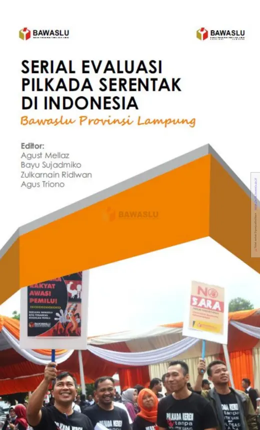 Sampul Serial Evaluasi Pilkada Serentak di Indonesia: Bawaslu Provinsi Lampung