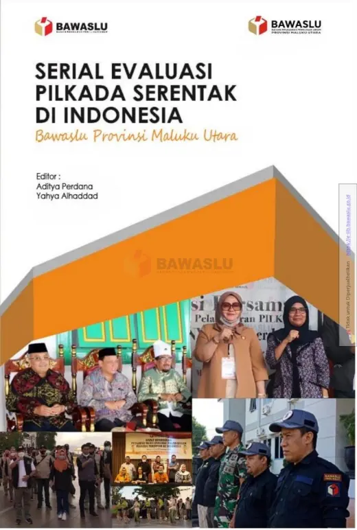 Sampul Serial Evaluasi Pilkada Serentak di Indonesia: Bawaslu Provinsi Maluku Utara