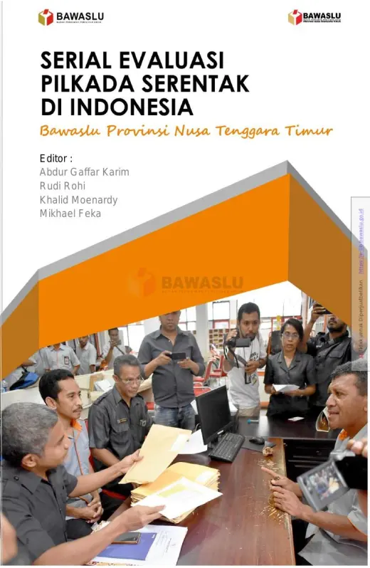 Sampul Serial Evaluasi Pilkada Serentak di Indonesia: Bawaslu Provinsi Nusa Tenggara Timur